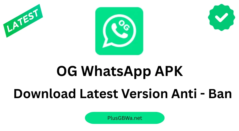 OG WhatsApp APK